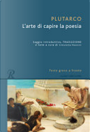 L'arte di capire la poesia by Plutarco