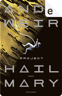 Project Hail Mary by Andy Weir