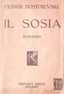 Il sosia by Fedor M. Dostoevskij