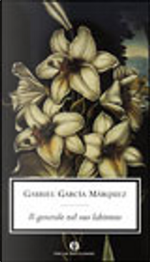 Il generale nel suo labirinto by Gabriel García Márquez