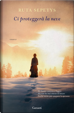Ci proteggerà la neve by Ruta Sepetys