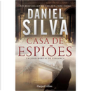 Casa de espiões by Daniel Silva