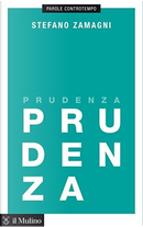 Prudenza by Stefano Zamagni