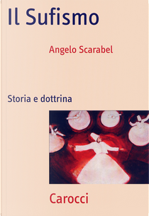 Il sufismo by Angelo Scarabel
