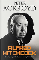 Alfred Hitchcock by Peter Ackroyd