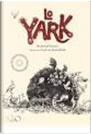 Lo Yark by Bertrand Santini, Laurent Gapaillard