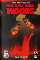 The low, low woods by Carmen Maria Machado, Dani