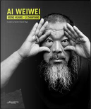 Ai Weiwei. Il giardino incantato. Ediz. illustrata by Ai Weiwei