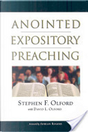 Anointed Expository Preaching by Stephen F. Olford