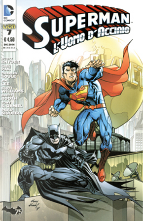 Superman l'Uomo d'Acciaio n. 7 by Charles Soule, Greg Pak, Scott Snyder