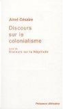 Discours sur le colonialisme by Aime Cesaire