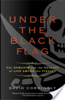 Under the Black Flag by David Cordingly