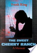 The Sweet Cherry Ranch by Frank King