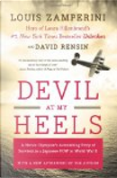 Devil at My Heels by Louis Zamperini