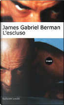 L'escluso by James G. Berman