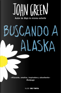 Buscando a Alaska by John Green