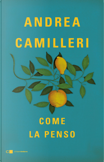 Come la penso by Andrea Camilleri