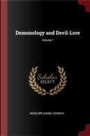 Demonology and Devil-Lore; Volume 1 by Moncure Daniel Conway