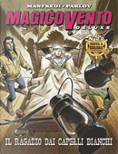 Magico Vento Deluxe n. 22 by Gianfranco Manfredi