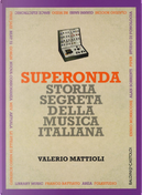 Superonda by Valerio Mattioli