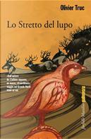 Lo Stretto del lupo by Olivier Truc