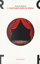 Il fantasma esce di scena by Philip Roth