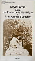 Alice nel Paese delle Meraviglie by Lewis Carroll
