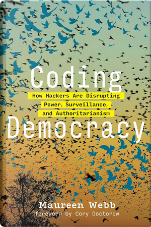 Coding Democracy by Maureen Webb