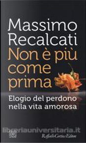 Non è più come prima by Massimo Recalcati Non è più come prima by Massimo Recalcati