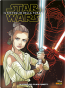 Star Wars - Episodio VII: Il risveglio della Forza by Alessandro Ferrari, Igor Chimisso
