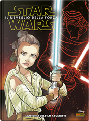 Star Wars - Episodio VII: Il risveglio della Forza by Alessandro Ferrari, Igor Chimisso