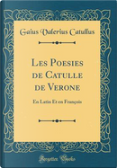 Les Poesies de Catulle de Verone by Gaius Valerius Catullus