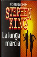 La lunga marcia by Stephen King