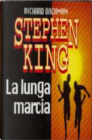 La lunga marcia by Stephen King