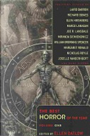 The Best Horror of the Year, Volume 1 by Adam Golaski, Daniel Kaysen, Daniel LeMoal, E. Michael Lewis, Euan Harvey, Glen Hirshberg, Graham Edwards, Joe R. Lansdale, Joselle Vanderhooft, Laird Barron, Margaret Ronald, Margo Lanagan, Mike Allen, Miranda Siemienowicz, Nicholas Royle, R.B. Russell, Richard Bowes, Simon Bestwick, Steve Duffy, Trent Hergenrader, William Browning The Best Horror of the Year, Volume 1 by Adam Golaski, Daniel Kaysen, Daniel LeMoal, E. Michael Lewis, Euan Harvey, Glen Hirshberg, Graham Edwards, Joe R. Lansdale, Joselle Vanderhooft, Laird Barron, Margaret Ronald, Margo Lanagan, Mike Allen, Miranda Siemienowicz, Nicholas Royle, R.B. Russell, Richard Bowes, Simon Bestwick, Steve Duffy, Trent Hergenrader, William Browning
