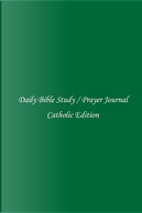Daily Study Bible/Prayer Journal by James Field