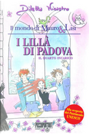 I lillà di Padova (il quarto incarico) by Diletta Nicastro