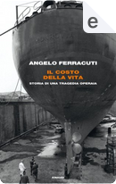 Il costo della vita by Ferracuti Angelo