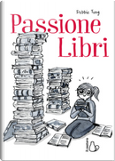 Passione libri by Debbie Tung