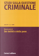 Studi sulla questione criminale (2008) vol. 2 by Ana Lucia Sabadell, Barbara Spinelli, Elena Larrauri, Encarna Bodelón, Federica Resta, Giuditta Creazzo, Tamar Pitch