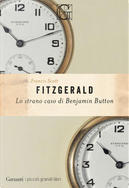 Lo strano caso di Benjamin Button by Francis Scott Fitzgerald