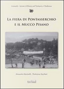La fiera di Pontasserchio e il mucco pisano by Alessandra Martinelli, P. Lorenzo Secchiari