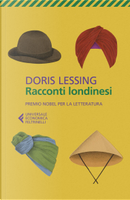 Racconti londinesi by Doris Lessing