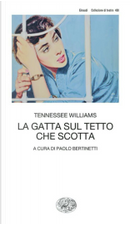 La gatta sul tetto che scotta by Tennessee Williams