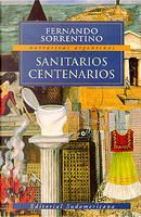 Sanitarios centenarios by Fernando Sorrentino