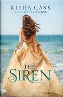 The siren by Kiera Cass