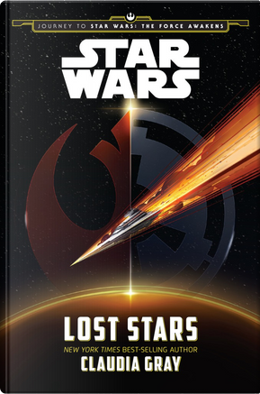 Star Wars: Lost Stars by Claudia Gray