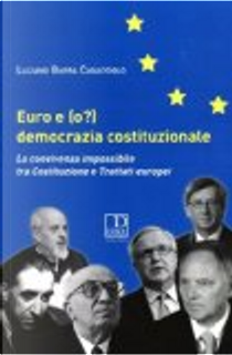 Euro e (o?) democrazia costituzionale by Luciano Barra Caracciolo