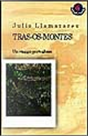 Trás-os-Montes by Julio Llamazares