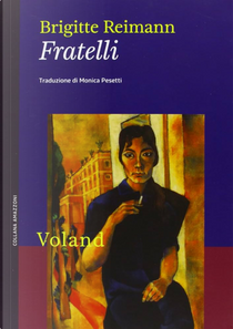 Fratelli by Brigitte Reimann